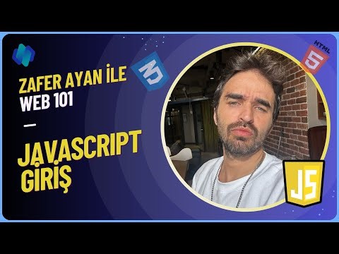 Sıfırdan Web Geliştirme - 7. Ders | JavaScript’e Giriş & Temel Kavramlar