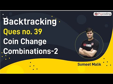 Coin Change Problem - Recursion - Part 2 | Coin Change Combination - 2 Explained with Code