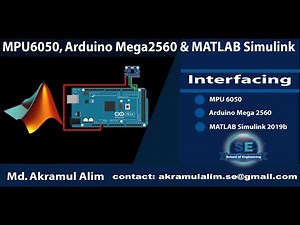 MPU6050, Arduino Mega2560 & MATLAB Simulink Interfacing