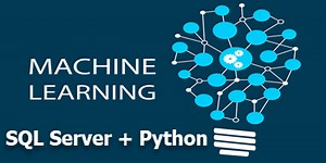Introduction to SQL Server Machine Learning Services with Python