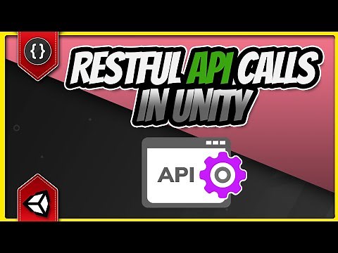 How to Use RESTful APIs In Unity [Unity Tutorial]