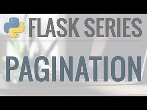 Python Flask Tutorial: Full-Featured Web App Part 9 - Pagination