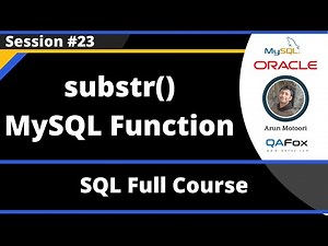 SQL - Part 23 - substr() MySQL String Function