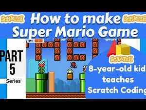 Scratch Mario Pt.5 (E5) - 🎮 How to Code Super Mario Games in Scratch | Scratch 3.0 Game Tutorial