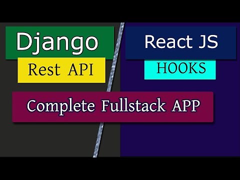 Django Rest API + React JS (Hooks) Complete Full Stack Series Introduction & Demo Project .