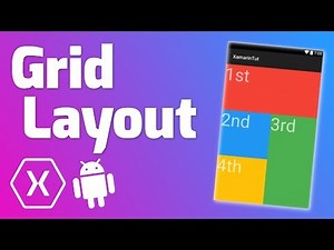 GRID LAYOUT - Quick Tutorial (Xamarin Android)