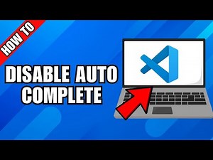 How To Disable Autocomplete In Visual Studio Code