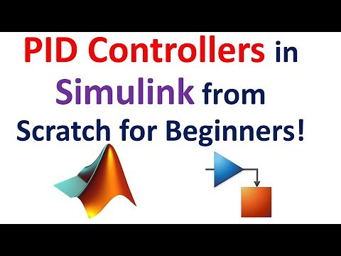 PID Controllers in Simulink from Scratch for Beginners - Control Engineering Tutorials