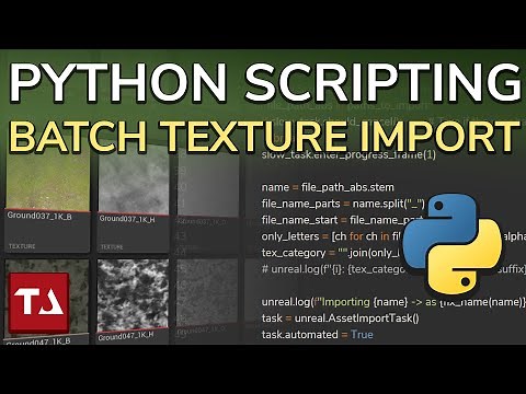 UE5 Python Scripting // Batch Asset Import, Naming // Unreal Engine Tutorial