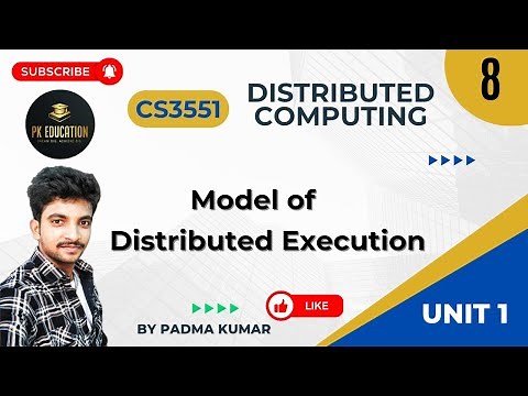 1.8 Model of Distributed Execution | Distributed Computing | CS3551 | Anna university R2021