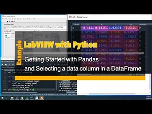 LabVIEW with Python #EP3 Getting Started with Pandas and Selecting a data column in a DataFrame