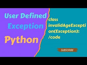 User Defined Exceptions in Python | Custom Exceptions in Python