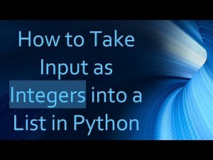 How to Take Input as Integers into a List in Python