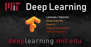 MIT Deep Learning Basics: Introduction and Overview with TensorFlow