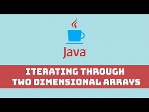 Java Programming Tutorial - Iterating through Two Dimensional Arrays