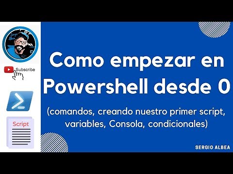 15 - Como empezar en Powershell desde 0 (Comandos, Scripts, parámetros, consola, variables, etc.)
