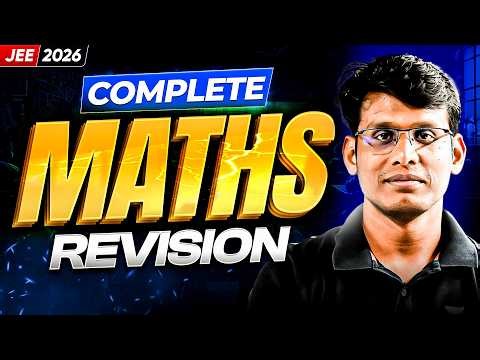 Complete Maths Revision One Shot 🔥 | JEE 2026 Final Preparation
