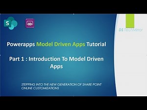 Power Apps Model Driven Tutorial Part 1 : Introduction To Model Driven Apps