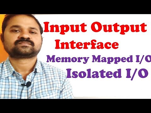 Input Output Interface - Memory Mapped I/O - Isolated I/O - Computer Organization Architecture