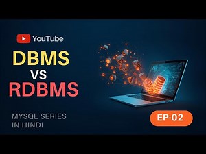 DBMS vs RDBMS Explained 🔥 | Key Differences with Examples | MySQL Tutorial (Part 2)