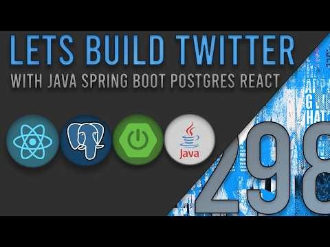 Lets Build Twitter From the Ground Up: Episode 298 || Java, Spring Boot, PostgreSQL and React
