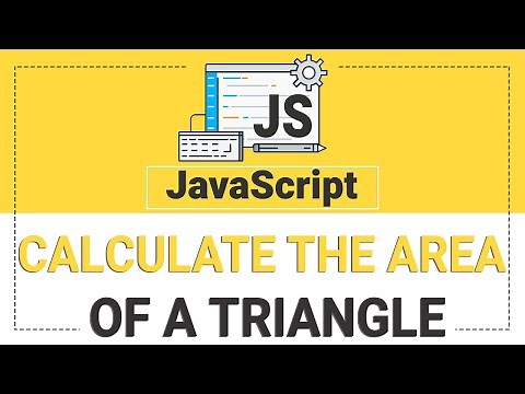 #4 Calculate the Area of a Triangle | JavaScript Tutorial