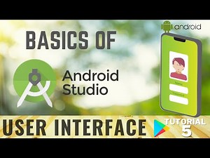 Understanding Android Studio User Interface: A Comprehensive Guide | Tutorial-5"