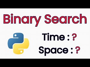 Binary Search Algorithm | Time & Space Complexity Explained
