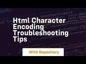 html character encoding troubleshooting tips