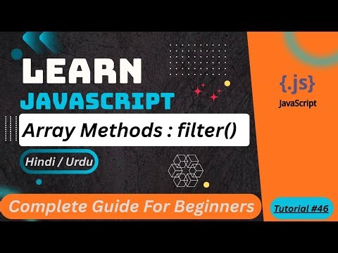 JavaScript Array filter() Method in HINDI/URDU | How to Filter Data from JS Arrays