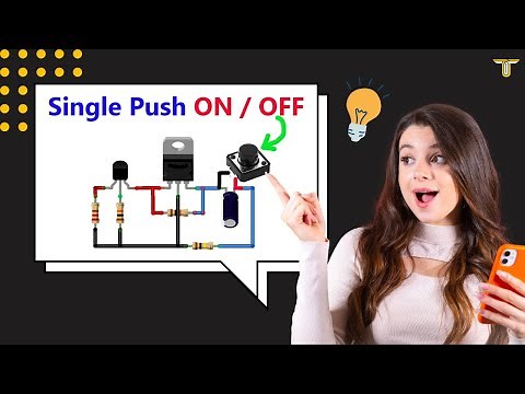 Single Push Button ON/OFF Switch Circuit | DIY Latching Power Control Using MOSFET IRFZ44 & BC557