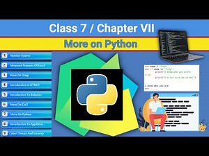 Class 7 Chapter 7 - More on Python | CBSE based More on Python | NCERT