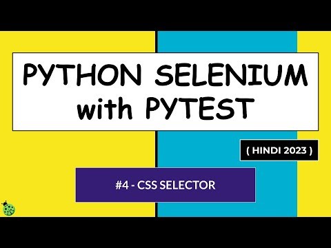 Selenium Python Hindi Tutorial #4 - CSS Selectors in Selenium Webdriver