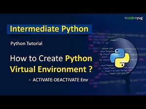 Python Virtual Environment | How to Create Python Virtual Environment