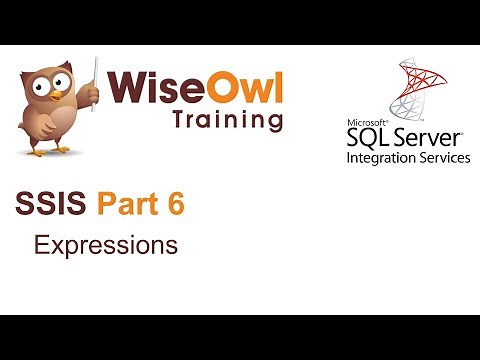 SQL Server Integration Services (SSIS) Part 6 - Expressions