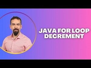 #33 Java for Loop Decrement
