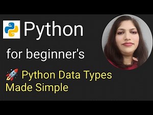 Python Data Types Made Simple!