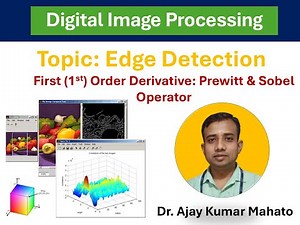 Module 2.2: Edge Detection | First Order Derivative (Part 3): Prewitt & Sobel Operators | DIP