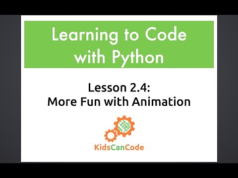 Learning to Code with Python: Lesson 2.4: More Fun with Animation