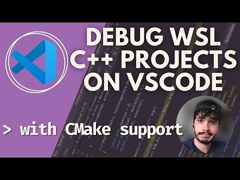 Debugging WSL C++ / CMake Projects on VSCode