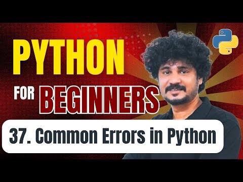 Python for Beginners | 37 Common Errors in Python