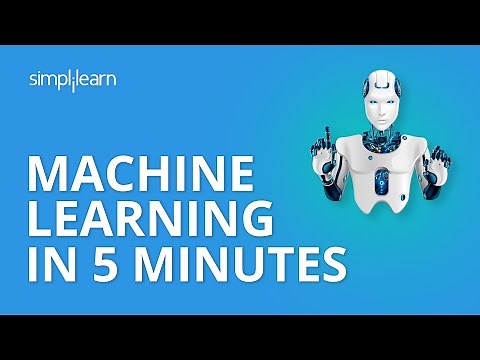 Machine Learning In 5 Minutes | Machine Learning Introduction |What Is Machine Learning |Simplilearn