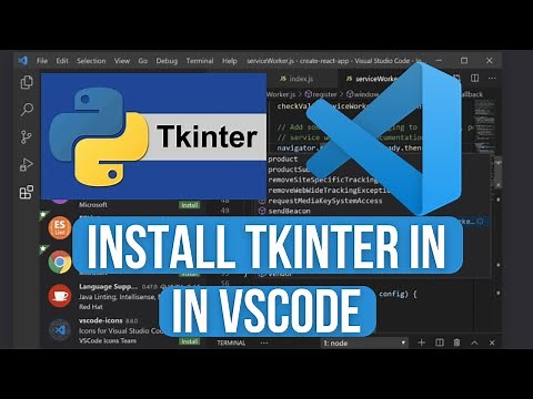 How to Install Tkinter in Visual Studio Code on Windows 10 / 11