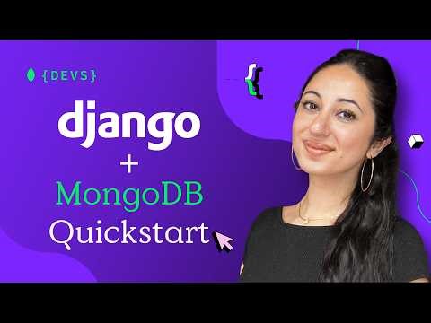 Build a Django App with MongoDB in 20 Minutes | Quick Start Tutorial