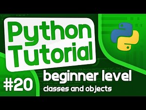 Python Programming Tutorial #20 - Classes and Objects