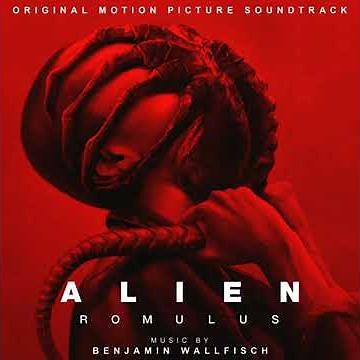 Alien: Romulus 2024 Soundtrack | Run! - Benjamin Wallfisch | Original Motion Picture Score |