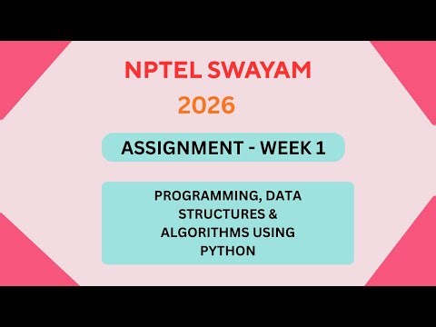 NPTEL Programming Data Structure and algorithms using Python ASSIGNMENT 1 ANSWERS | Week 1 JAN 2026