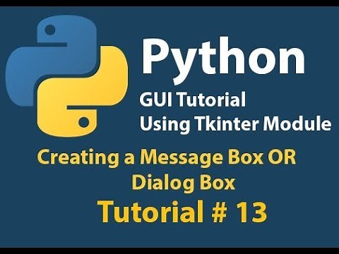 Python GUI: How to create a Message Box | Dialog Box in Python using Tkinter Tutorial# 13