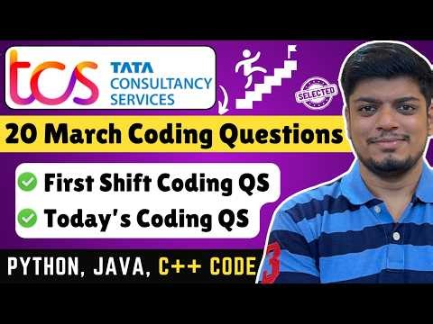 🔥TCS NQT 20 March Coding Questions & Answers | TCS NQT Today's First Shift Actual Coding QS & ANS.