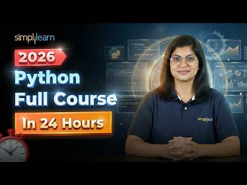 Python Full Course 2026 | Python Basics to Advanced Course in 24 Hours | Python Course | Simplilearn